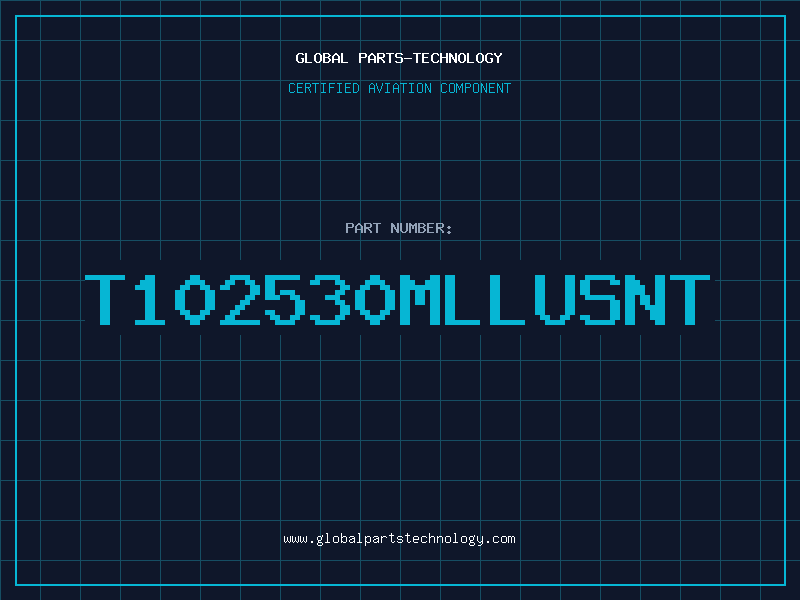 Aviation Part T102530MLLUSNT