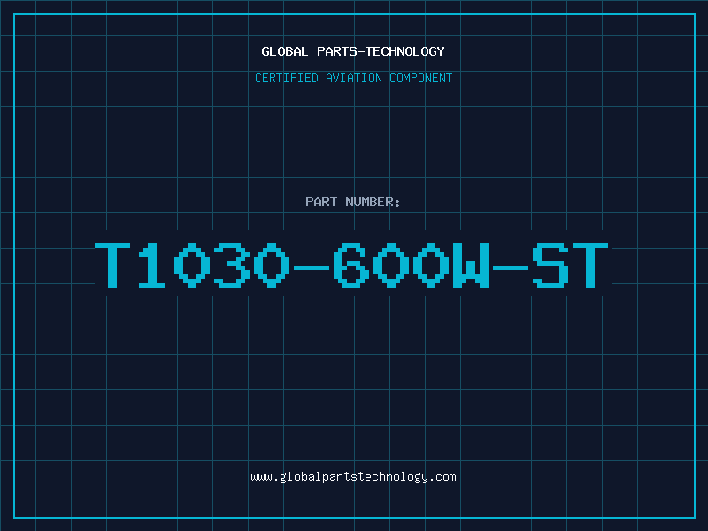 Aviation Part T1030-600W-ST
