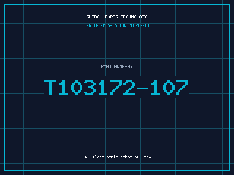 Aviation Part T103172-107