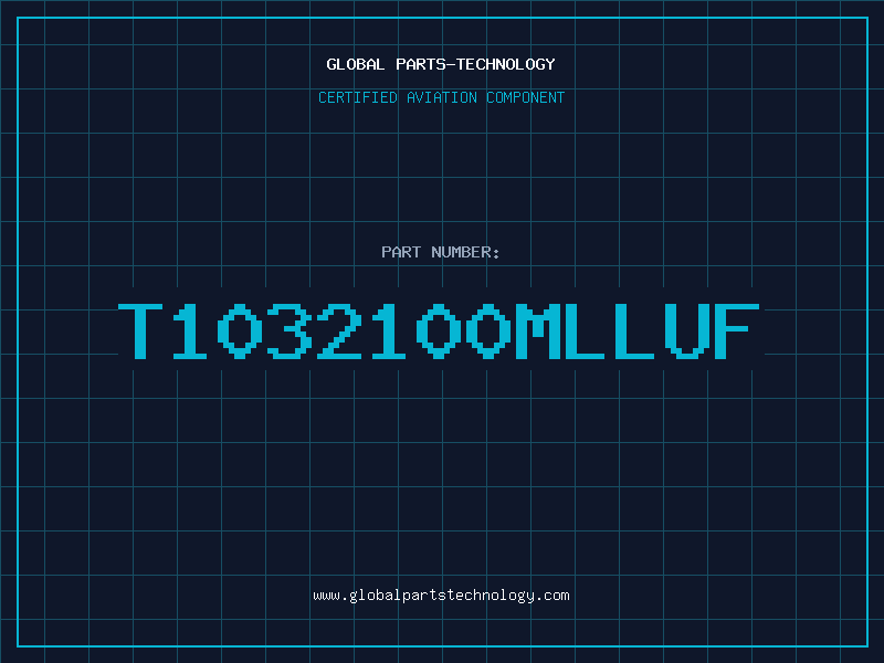 Aviation Part T1032100MLLUF