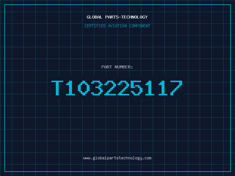 Aviation Part T103225117