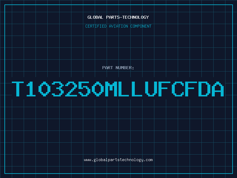 Aviation Part T103250MLLUFCFDA