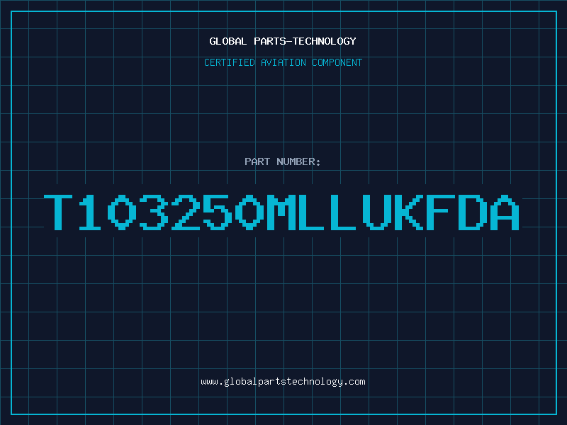 Aviation Part T103250MLLUKFDA