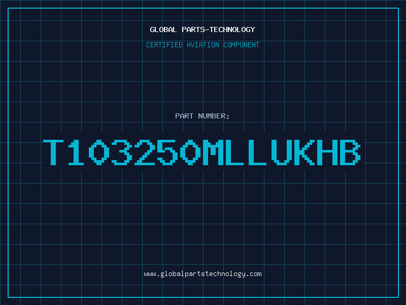 Aviation Part T103250MLLUKHB