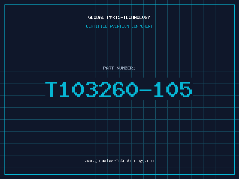 Aviation Part T103260-105