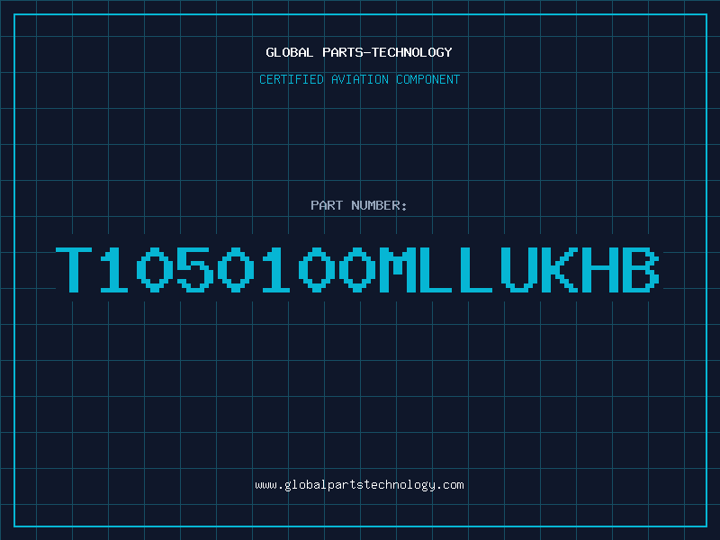 Aviation Part T1050100MLLUKHB