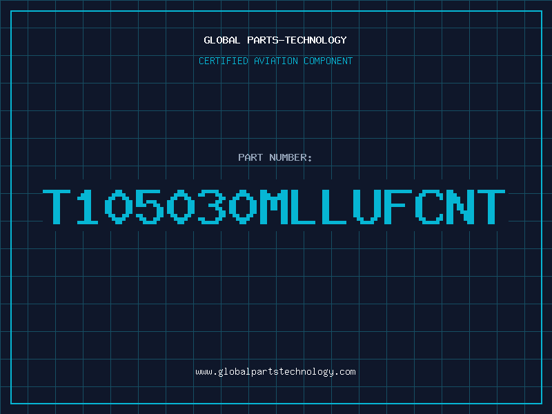 Aviation Part T105030MLLUFCNT