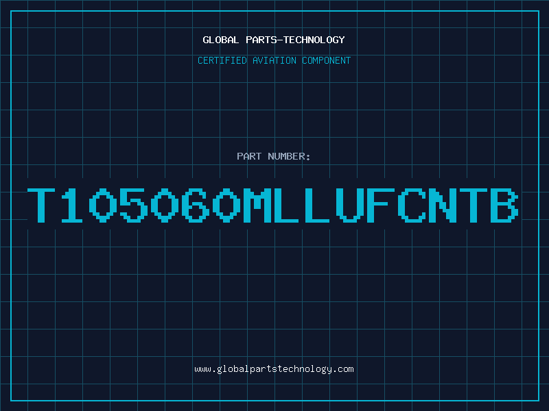 Aviation Part T105060MLLUFCNTB