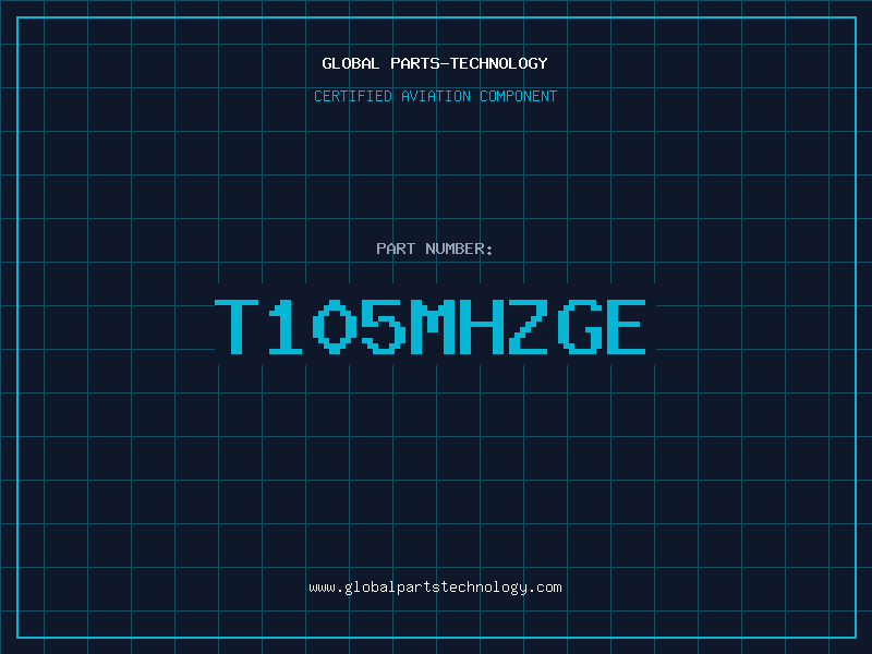 Aviation Part T105MHZGE
