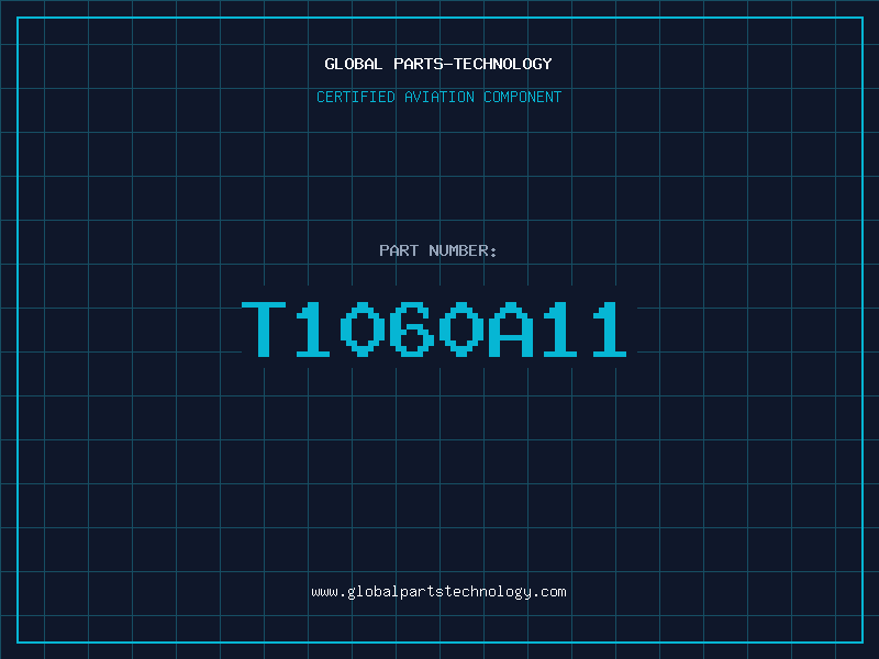 Aviation Part T1060A11