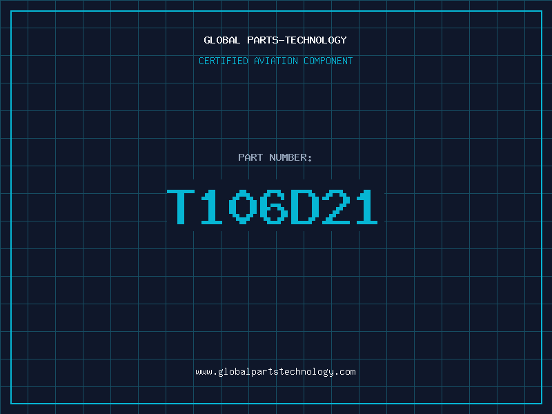 Aviation Part T106D21