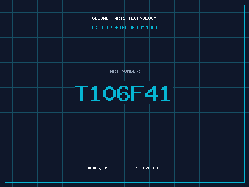 Aviation Part T106F41
