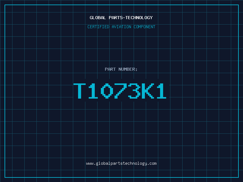 Aviation Part T1073K1