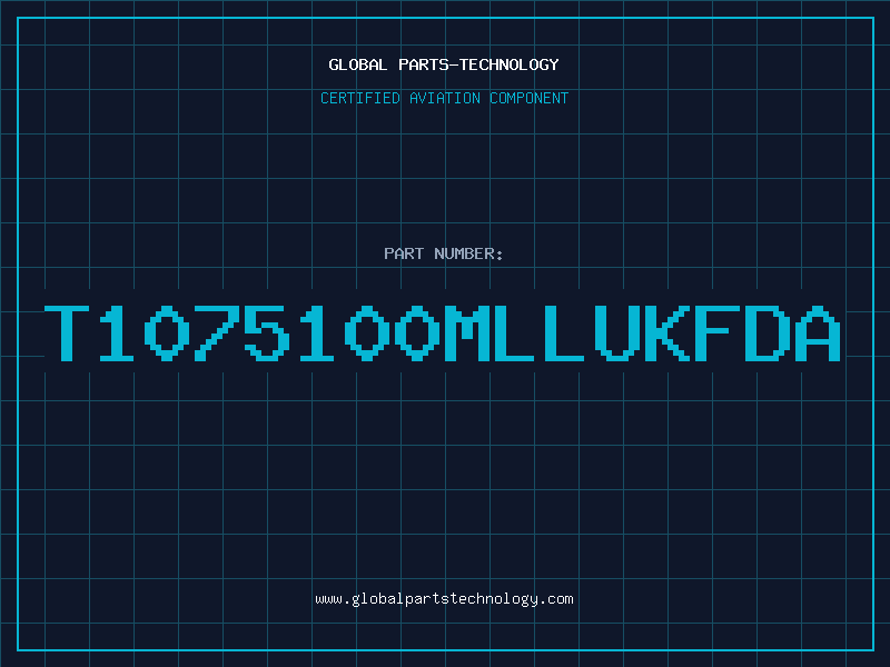 Aviation Part T1075100MLLUKFDA