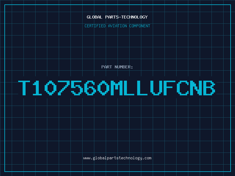 Aviation Part T107560MLLUFCNB