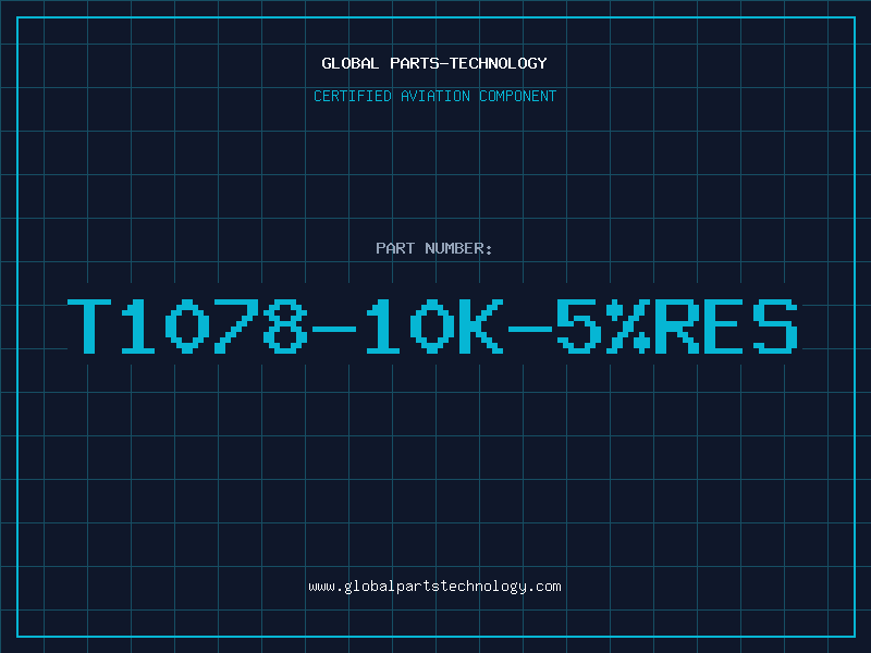 Aviation Part T1078-10K-5%RES
