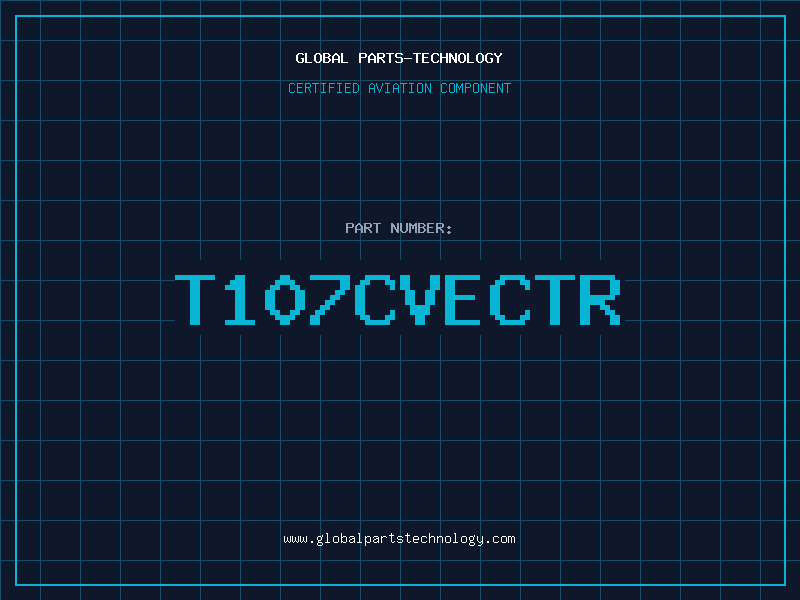 Aviation Part T107CVECTR