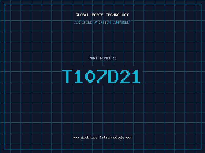Aviation Part T107D21