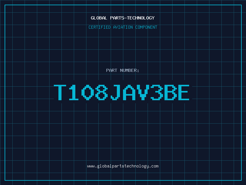 Aviation Part T108JAV3BE