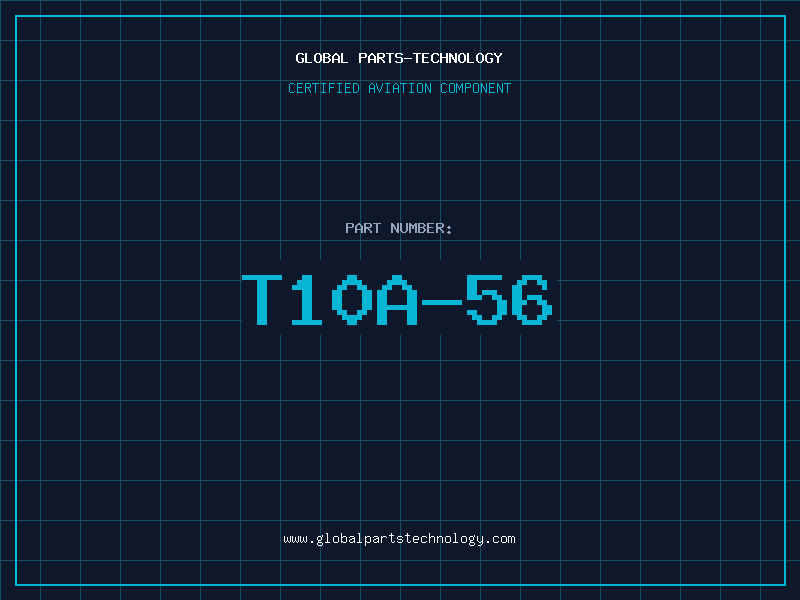 Aviation Part T10A-56