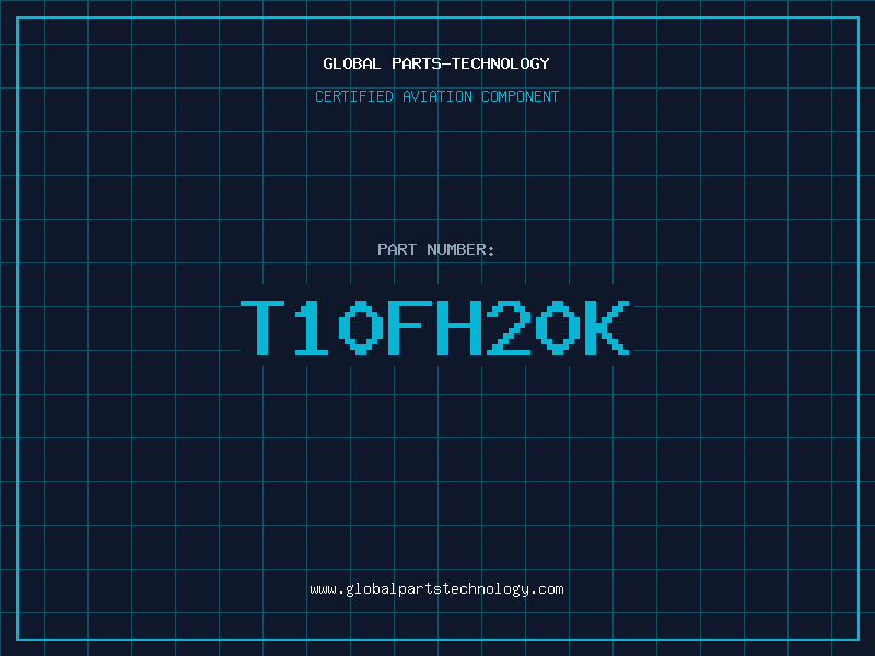 Aviation Part T10FH20K