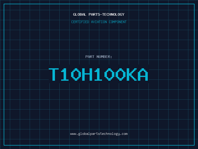 Aviation Part T10H100KA