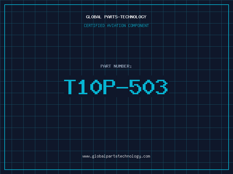 Aviation Part T10P-503