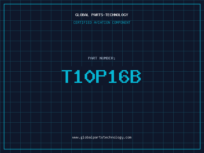 Aviation Part T10P16B