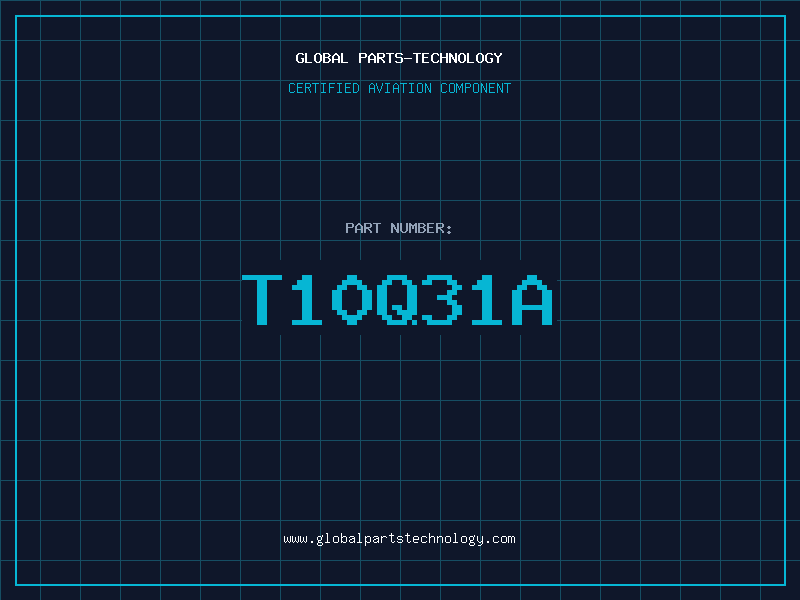 Aviation Part T10Q31A