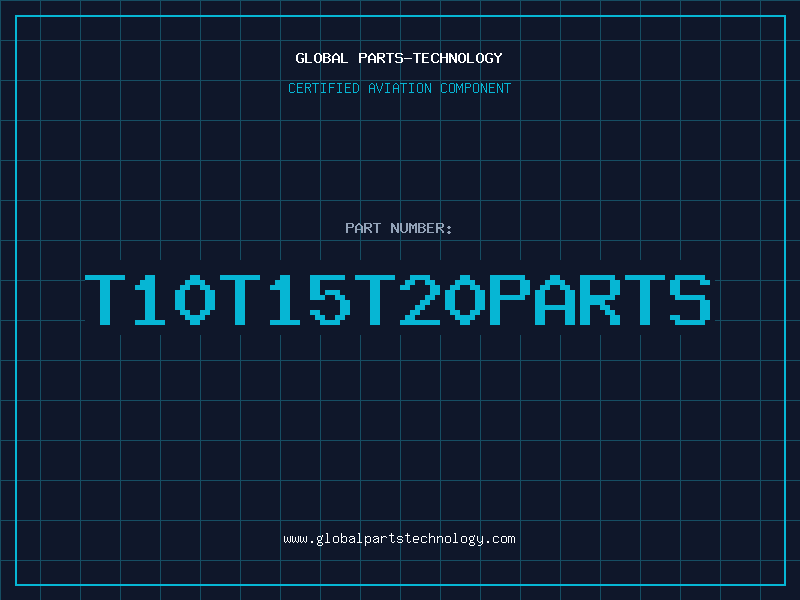 Aviation Part T10T15T20PARTS
