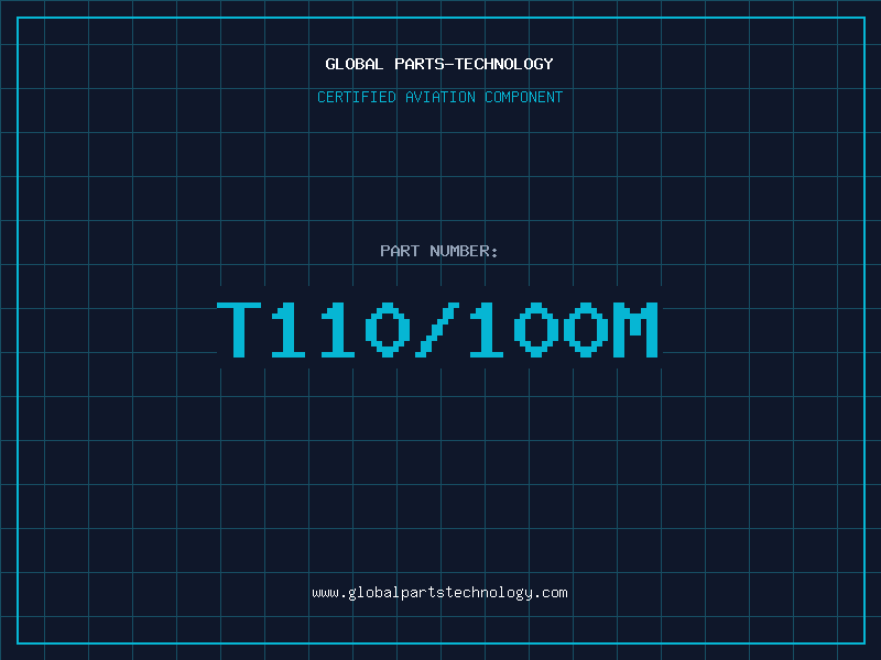 Aviation Part T110/100M