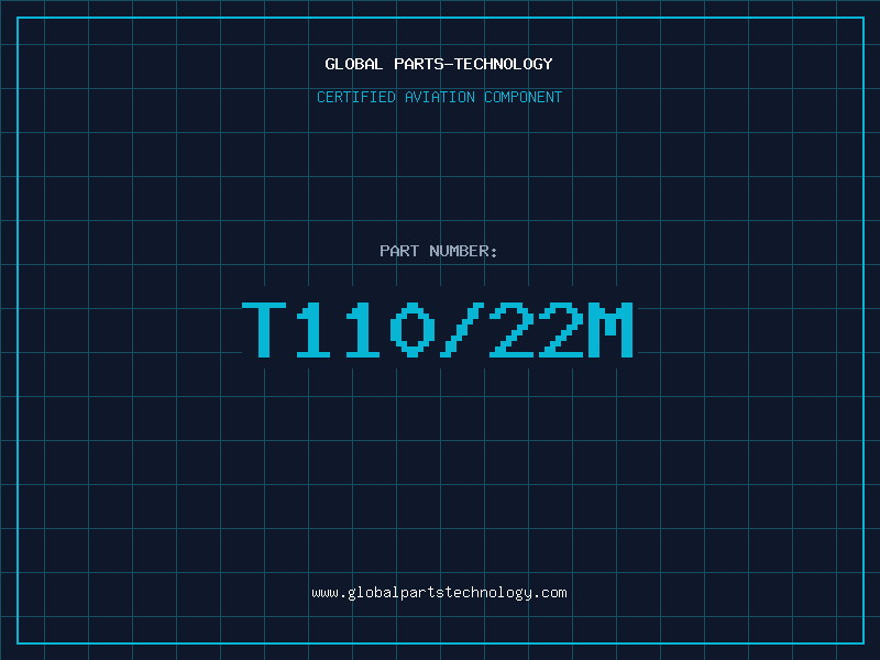 Aviation Part T110/22M