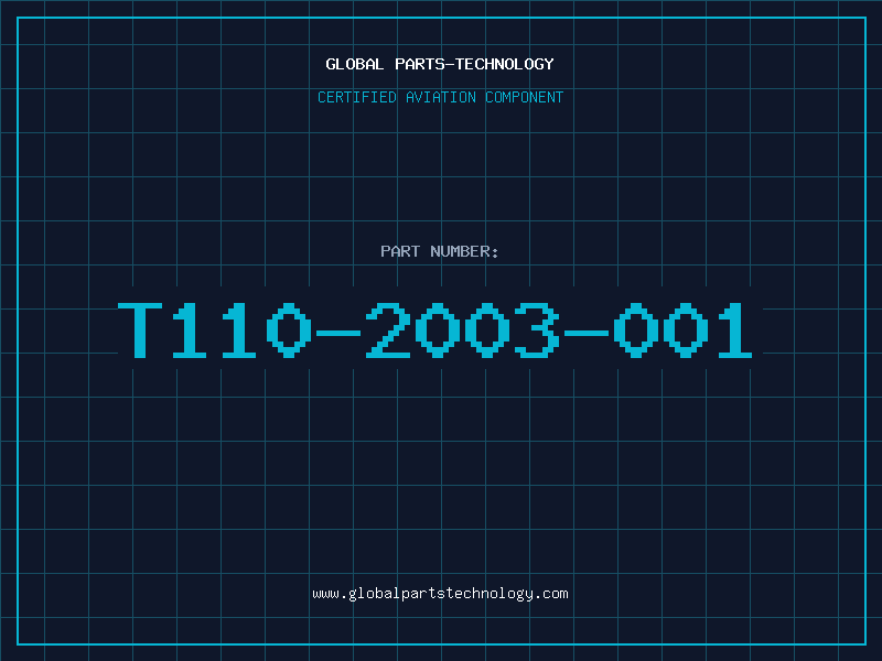 Aviation Part T110-2003-001