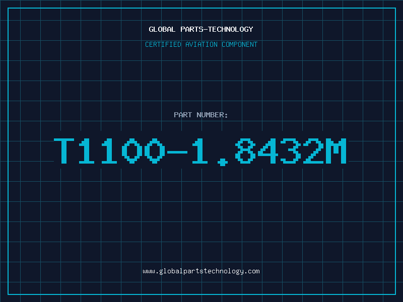 Aviation Part T1100-1.8432M