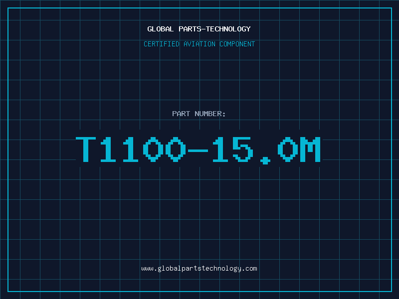 Aviation Part T1100-15.0M
