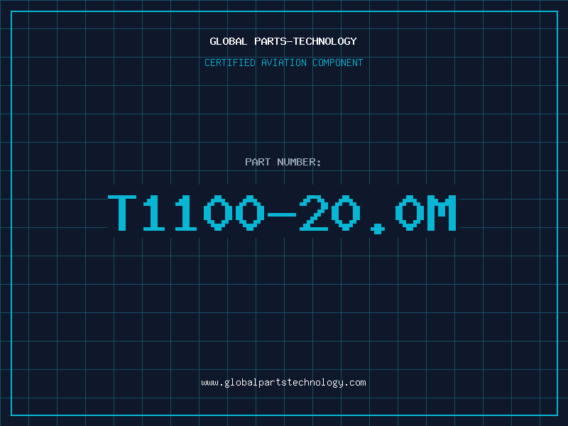 Aviation Part T1100-20.0M