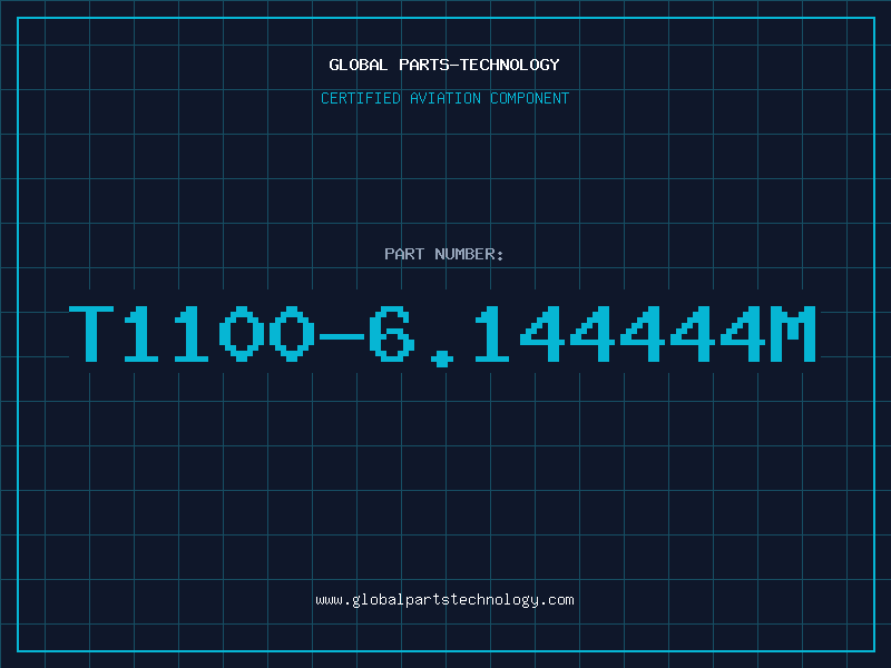 Aviation Part T1100-6.144444M