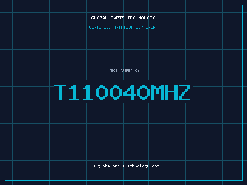 Aviation Part T110040MHZ