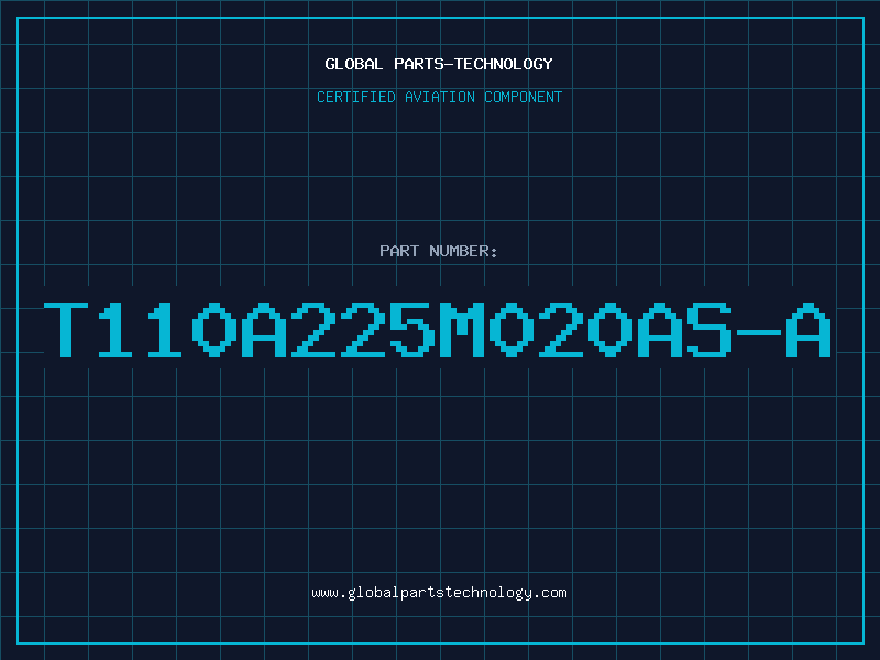 Aviation Part T110A225M020AS-A