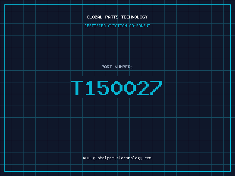 Aviation Part T150027