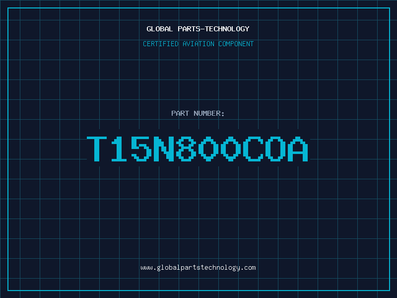 Aviation Part T15N800COA