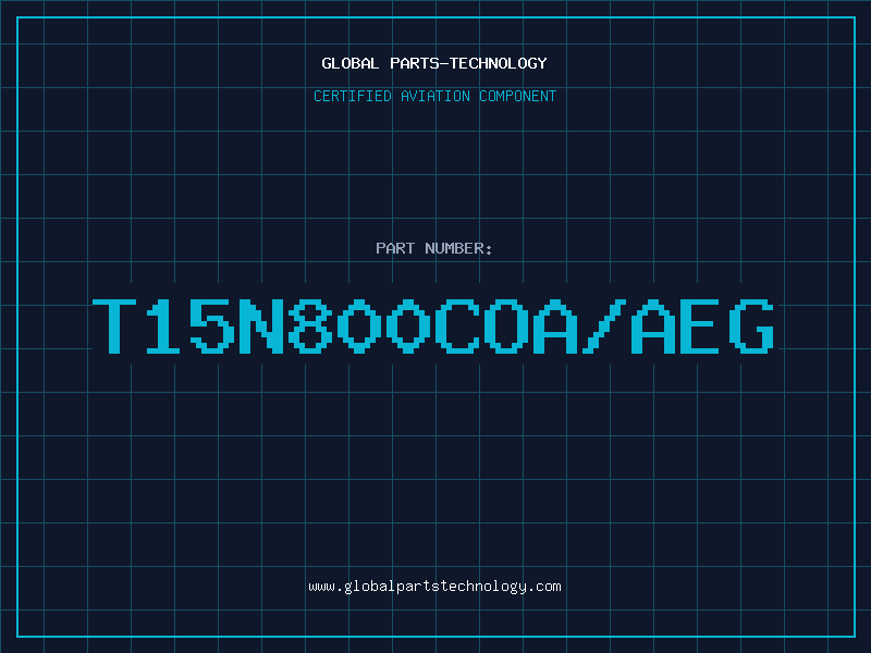 Aviation Part T15N800COA/AEG
