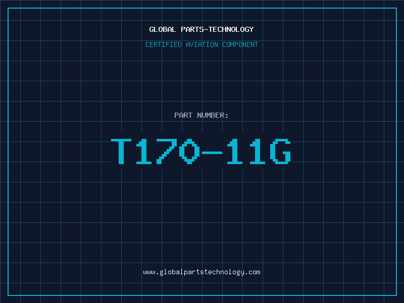 Aviation Part T170-11G