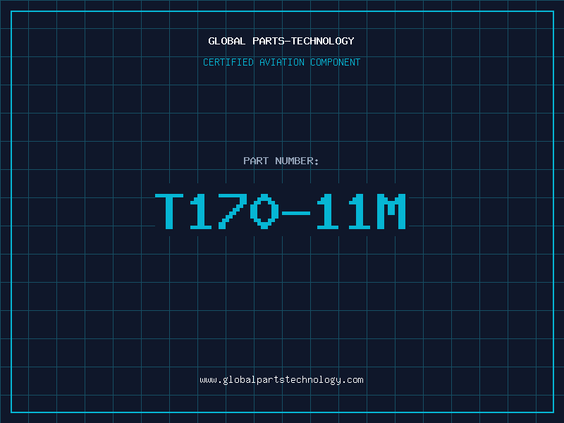 Aviation Part T170-11M