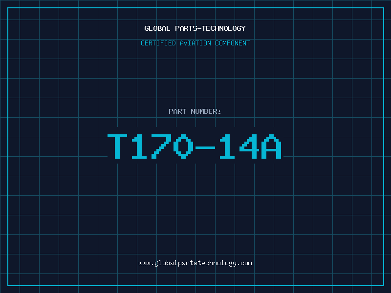 Aviation Part T170-14A