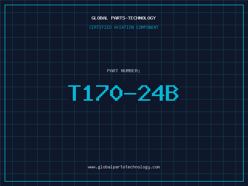 Aviation Part T170-24B