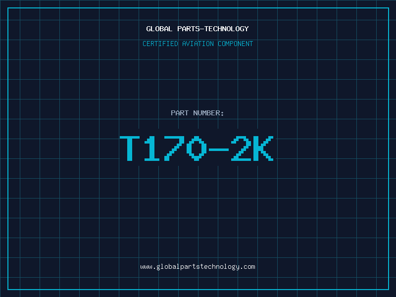 Aviation Part T170-2K