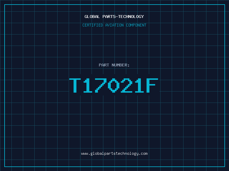 Aviation Part T17021F