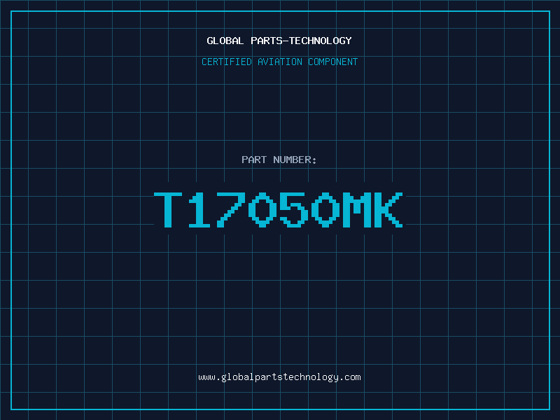 Aviation Part T17050MK