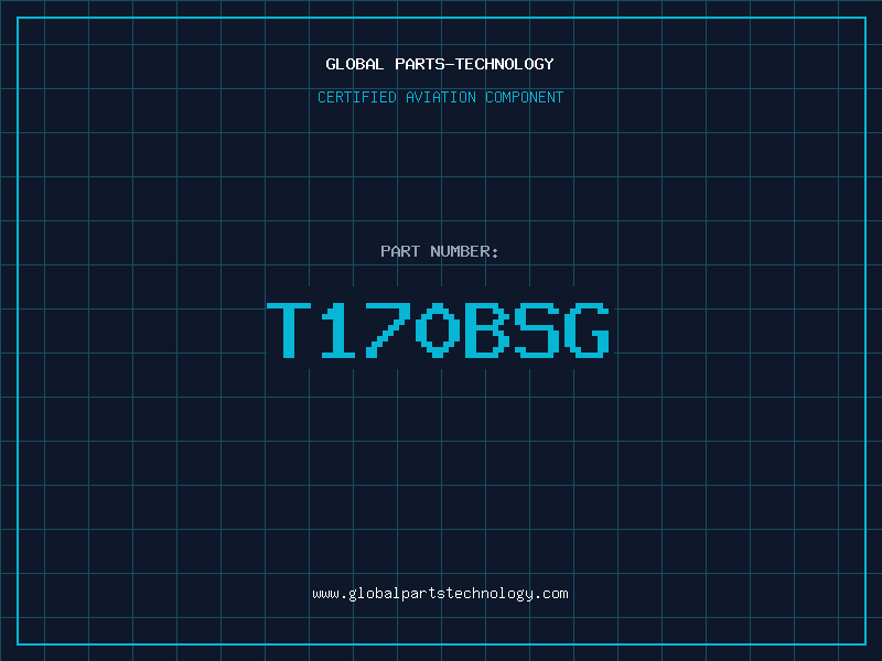 Aviation Part T170BSG